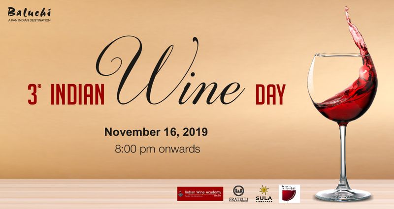 3rd Indian Wine Day at Baluchi 3rd Indian Wine Day at Baluchi