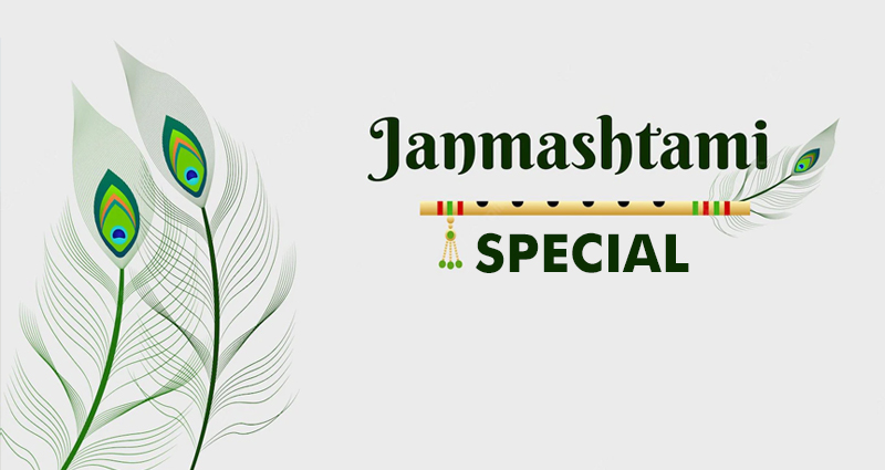 Janmashtami Special Janmashtami Special
